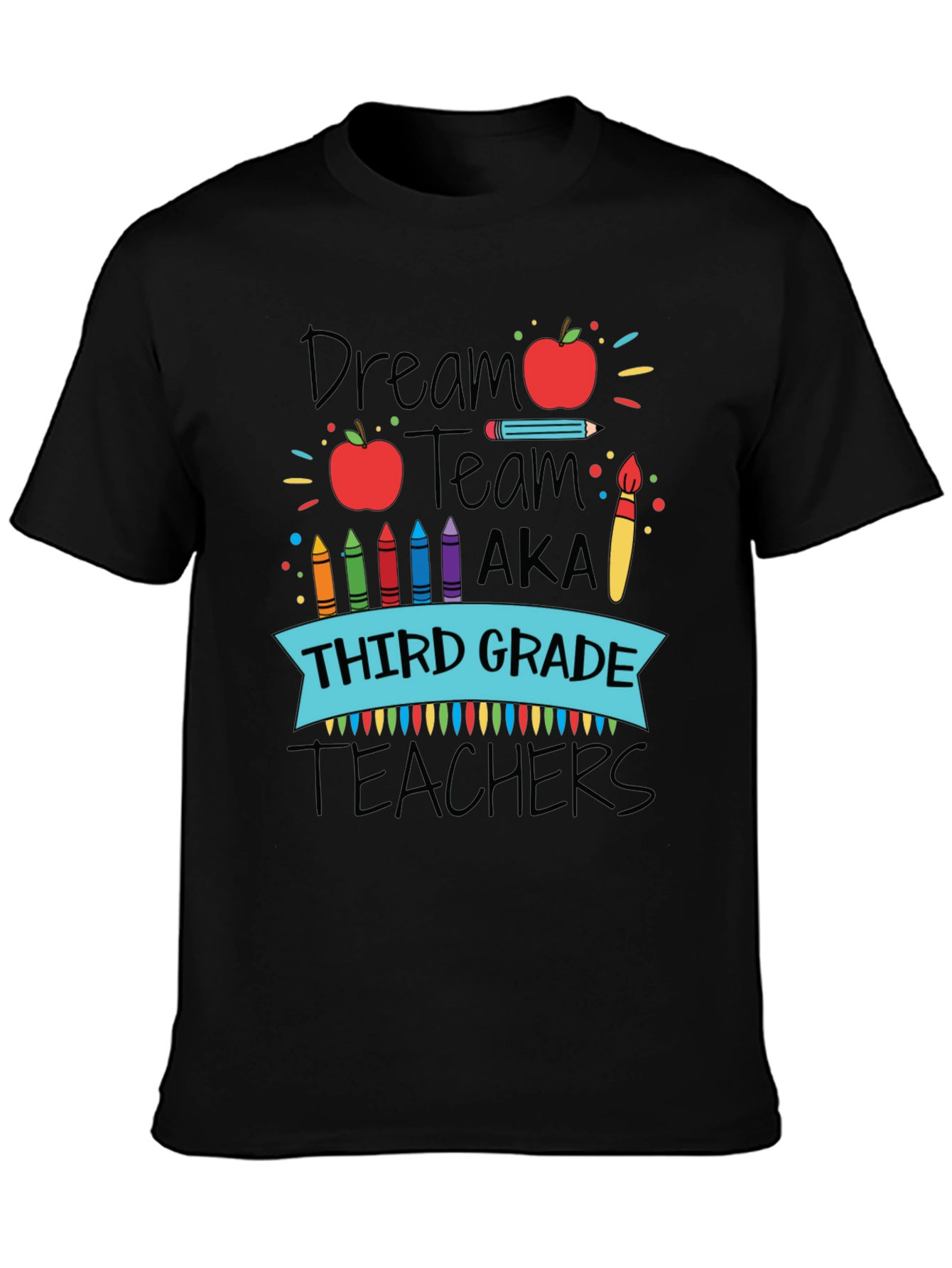 Dream Team Teacher T-Shirt