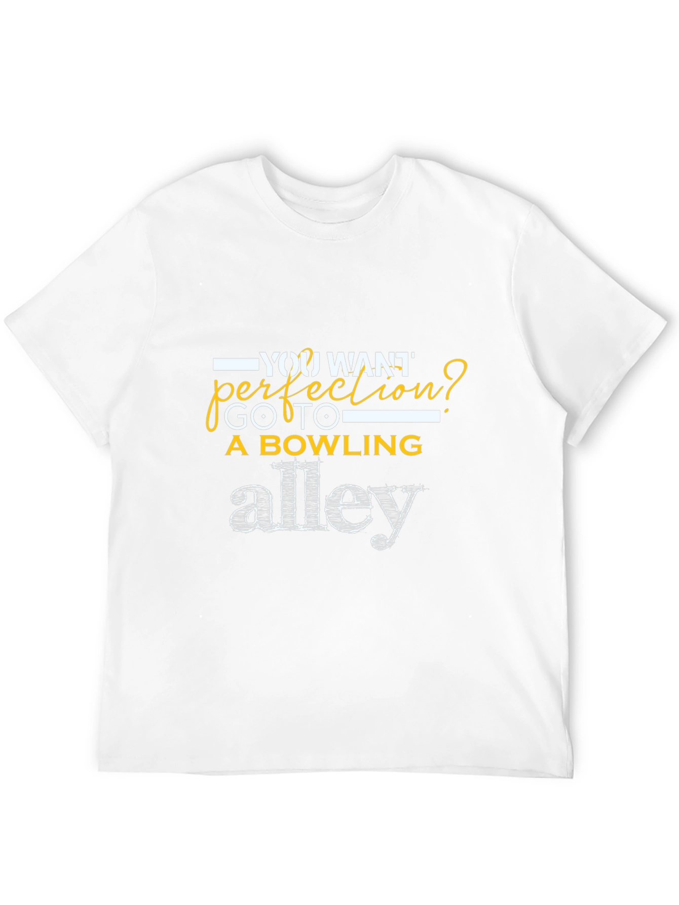 Bowling Alley Perfection T-Shirt