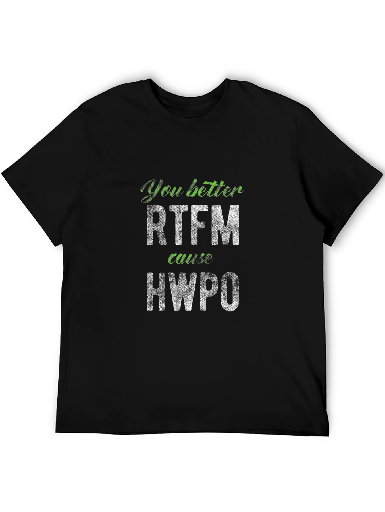 RTFM & HWPO Funny Sarcastic T-Shirt