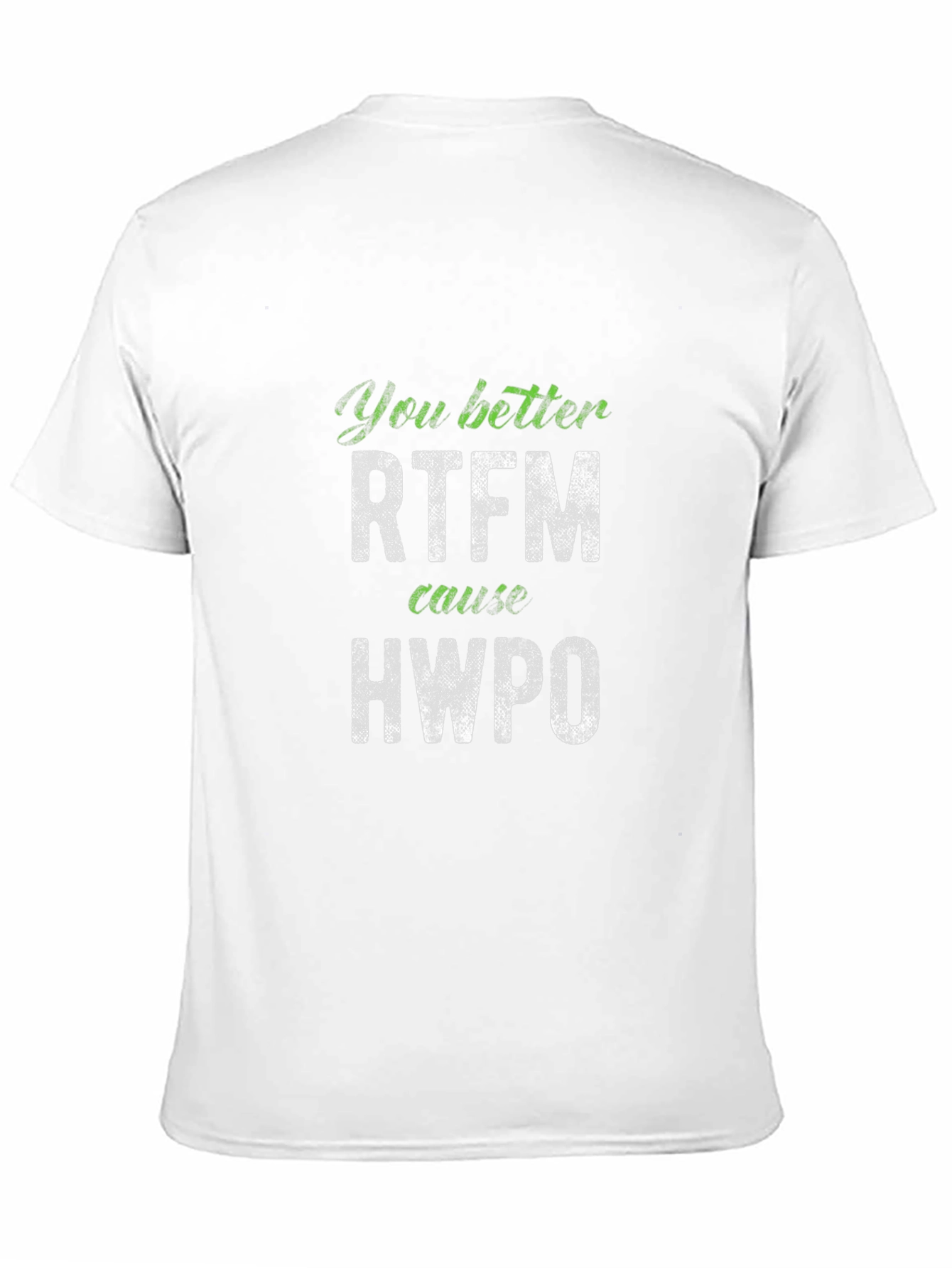 RTFM & HWPO Funny Sarcastic T-Shirt