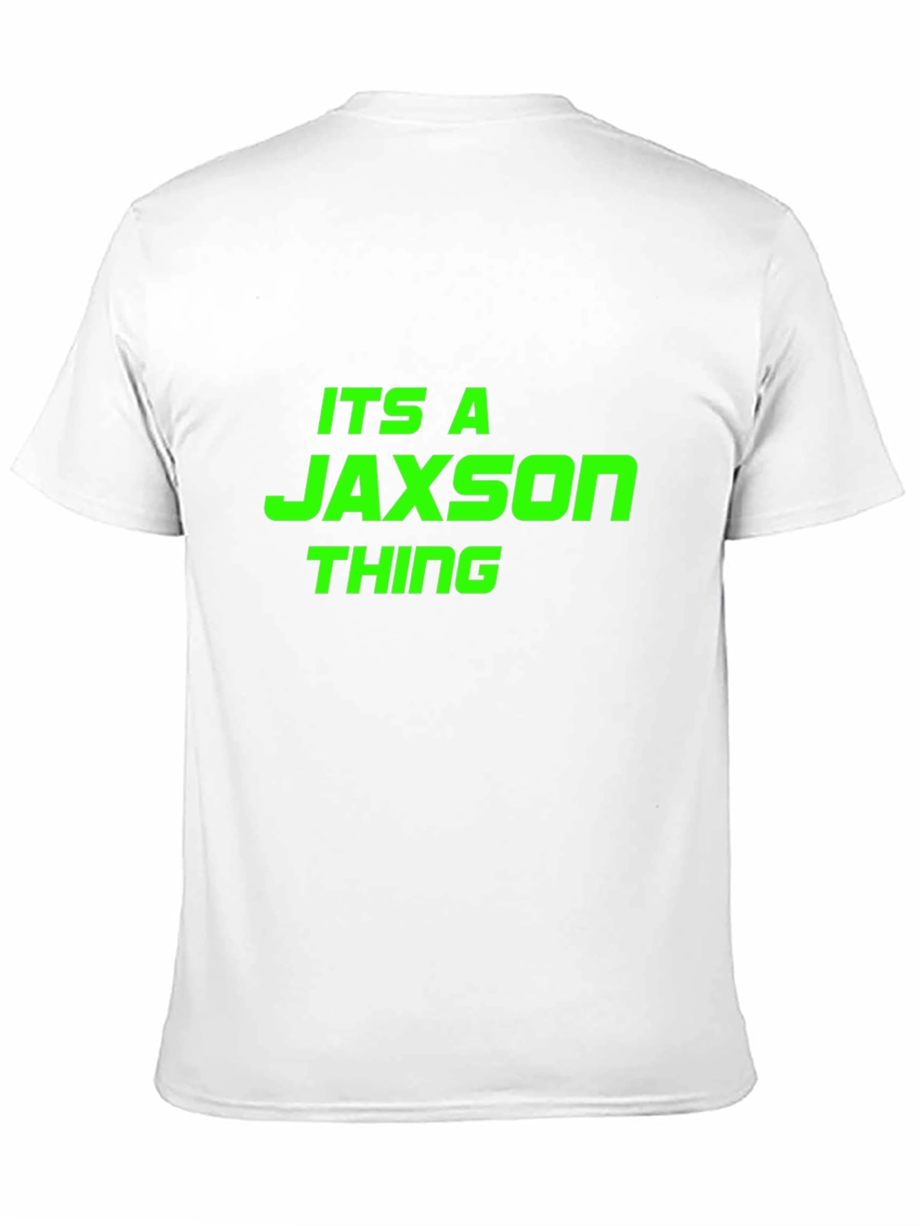 Its a Jaxson Thing - Funny T-Shirt