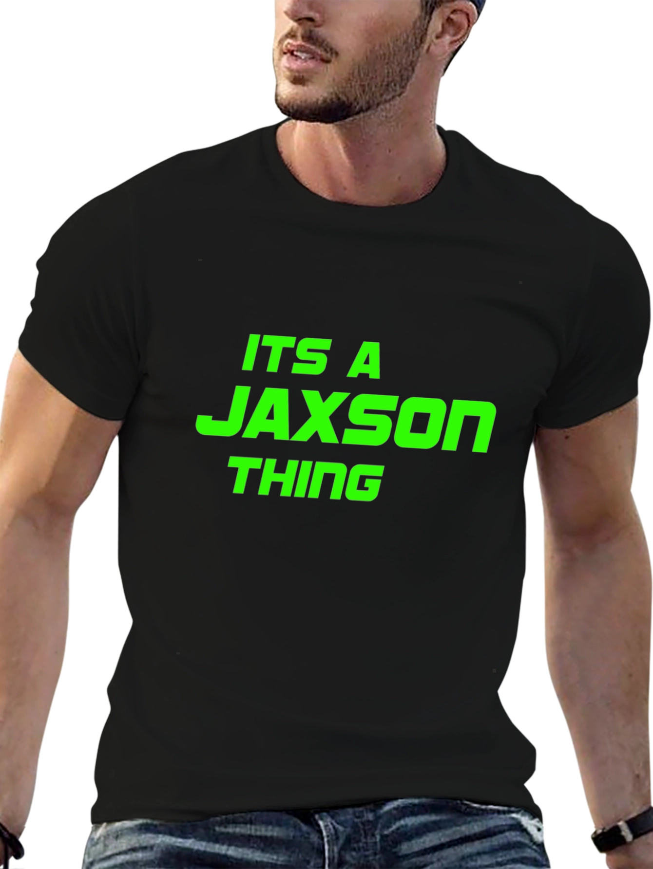 Its a Jaxson Thing - Funny T-Shirt