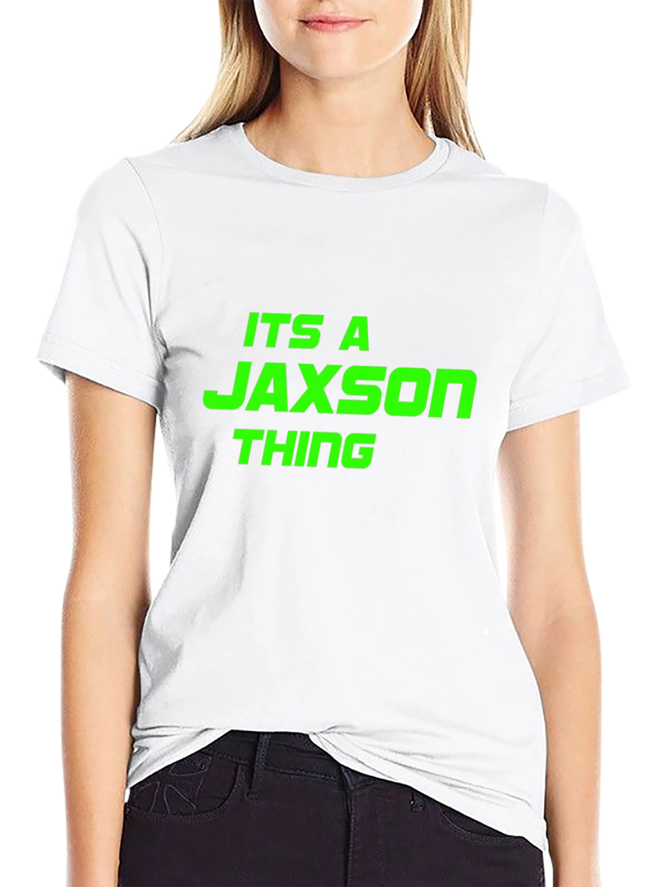 Its a Jaxson Thing - Funny T-Shirt