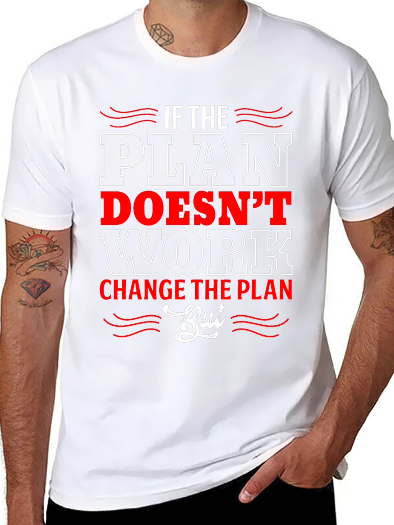 If the Plan Doesnt Work T-Shirt