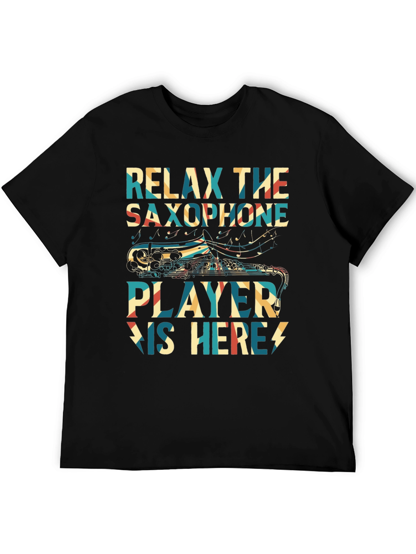 Relax Saxophone Player Here T-Shirt