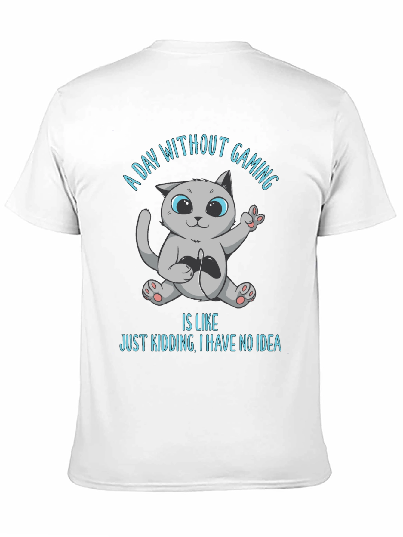 Gaming Cat T-Shirt - A Day Without Gaming