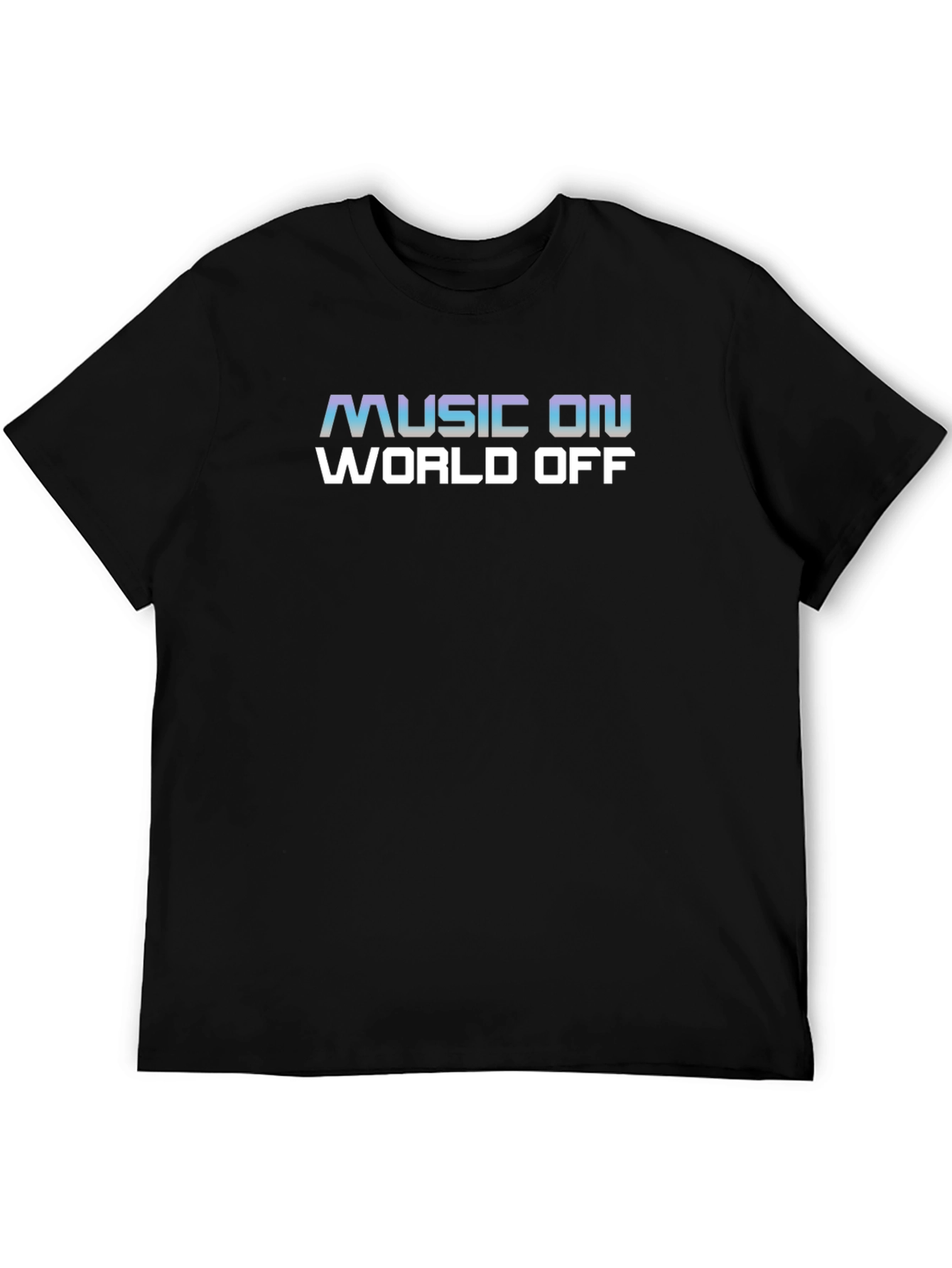 Music On World Off Graphic T-Shirt