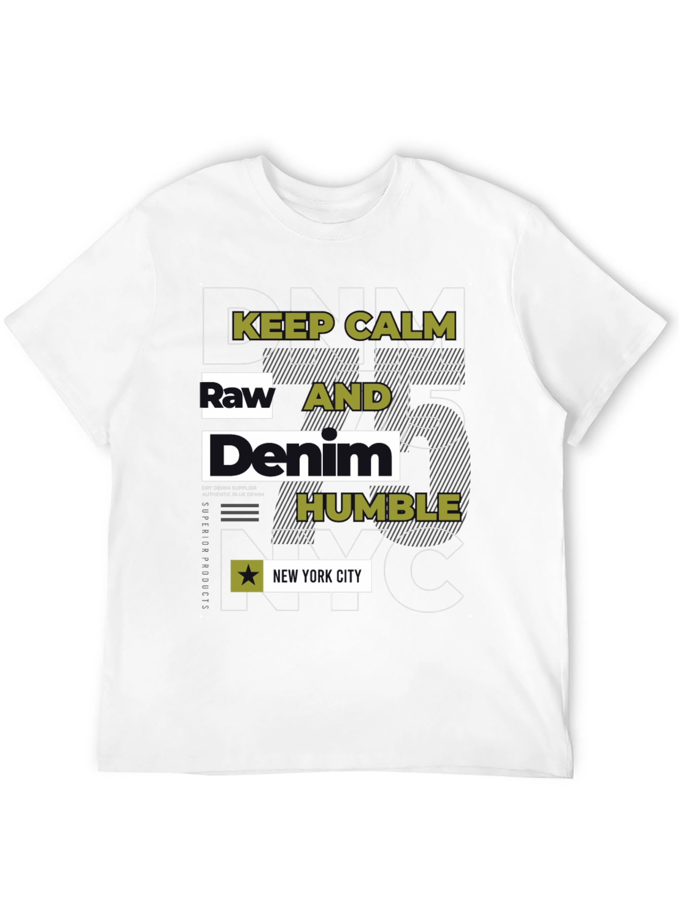 Keep Calm Raw Denim NYC Graphic Tee