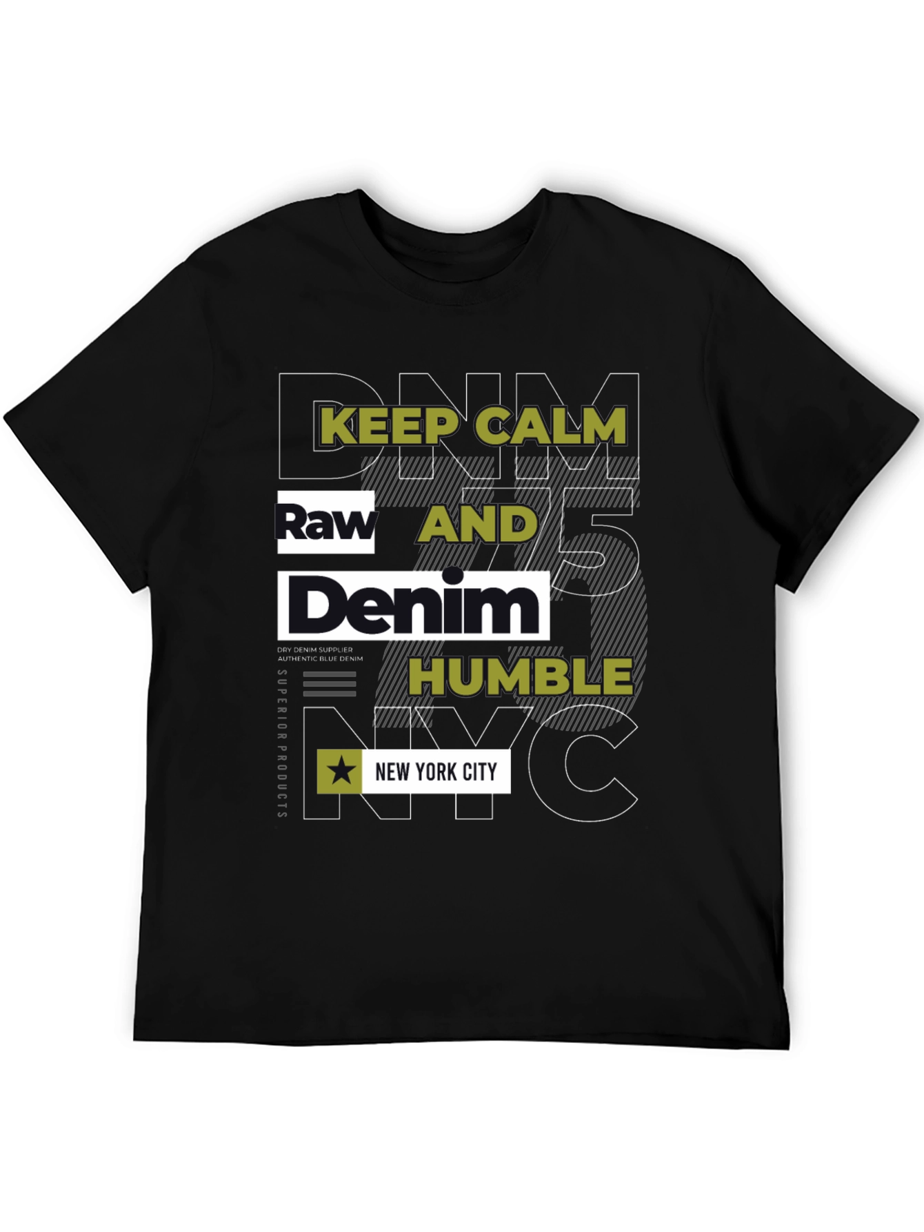 Keep Calm Raw Denim NYC Graphic Tee
