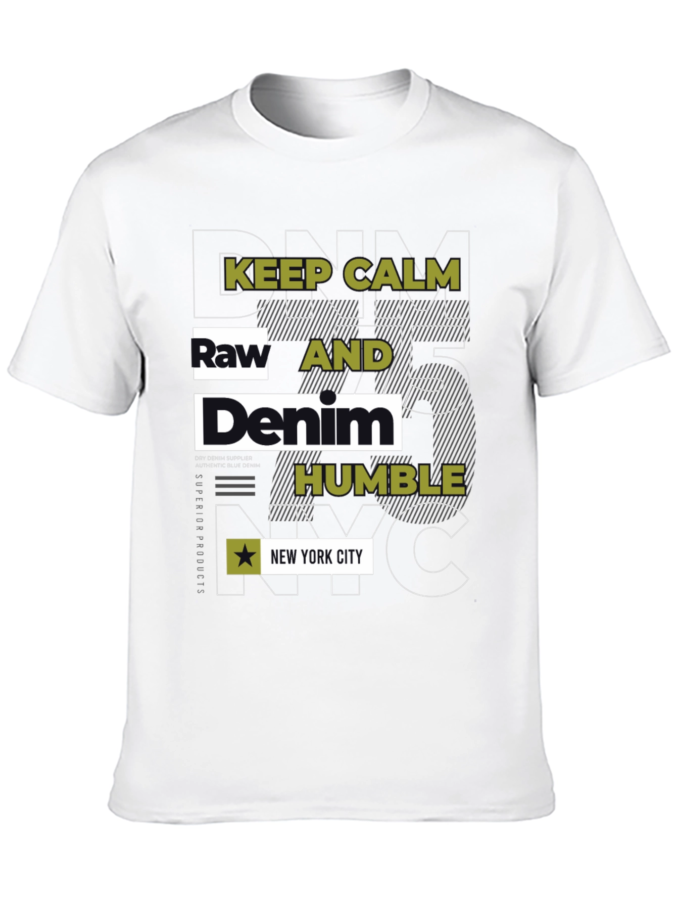 Keep Calm Raw Denim NYC Graphic Tee