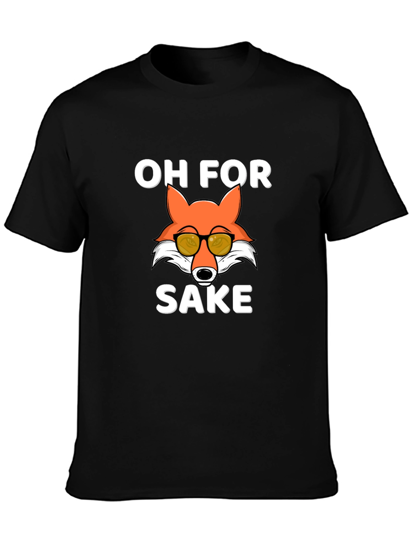 Oh For Fox Sake Funny Graphic Tee
