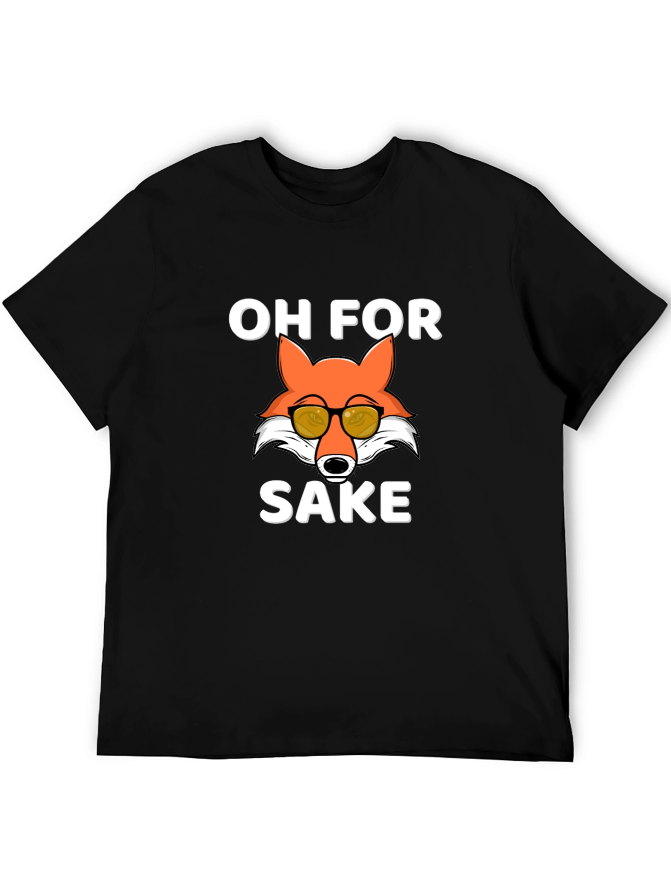 Oh For Fox Sake Funny Graphic Tee