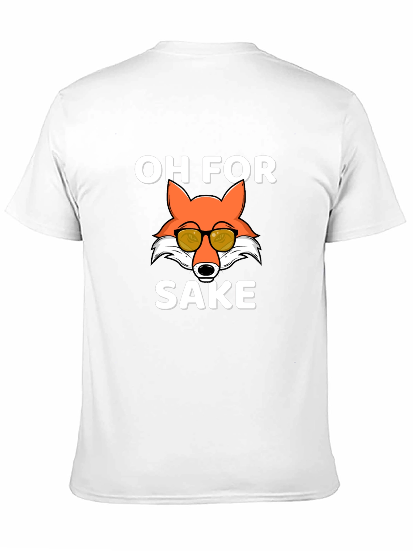 Oh For Fox Sake Funny Graphic Tee