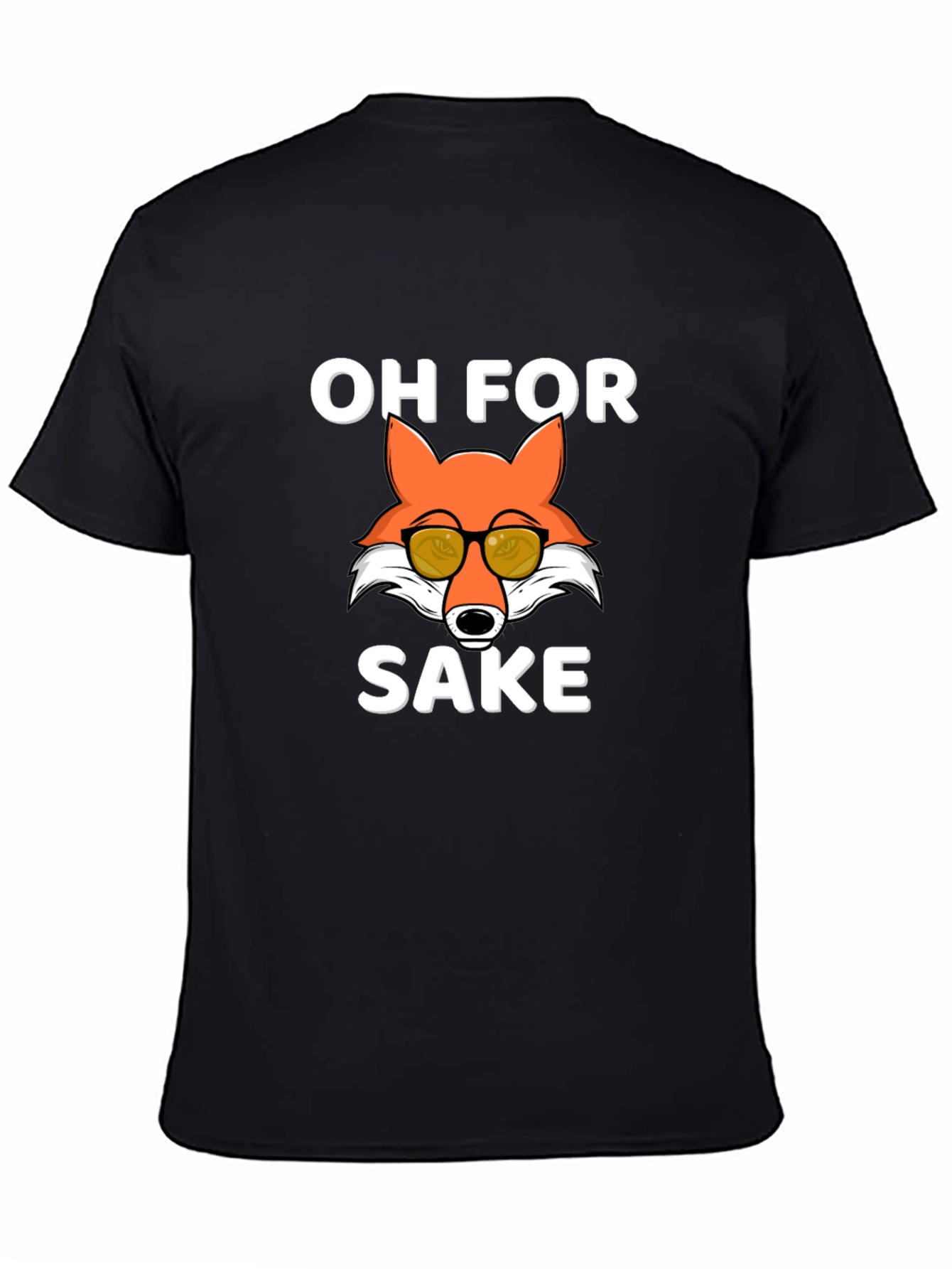 Oh For Fox Sake Funny Graphic Tee
