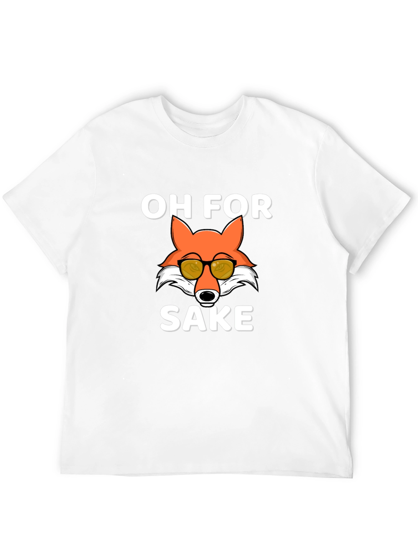 Oh For Fox Sake Funny Graphic Tee