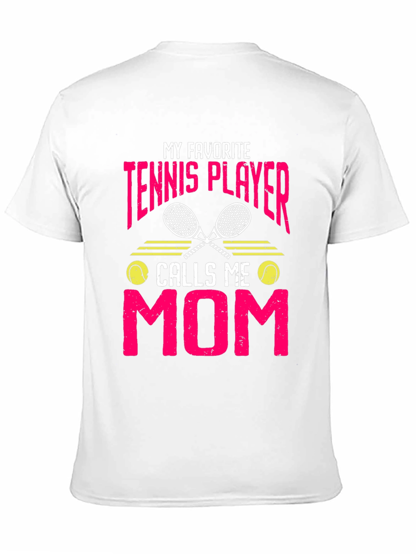 My Favorite Tennis Player Calls Me Mom T-Shirt