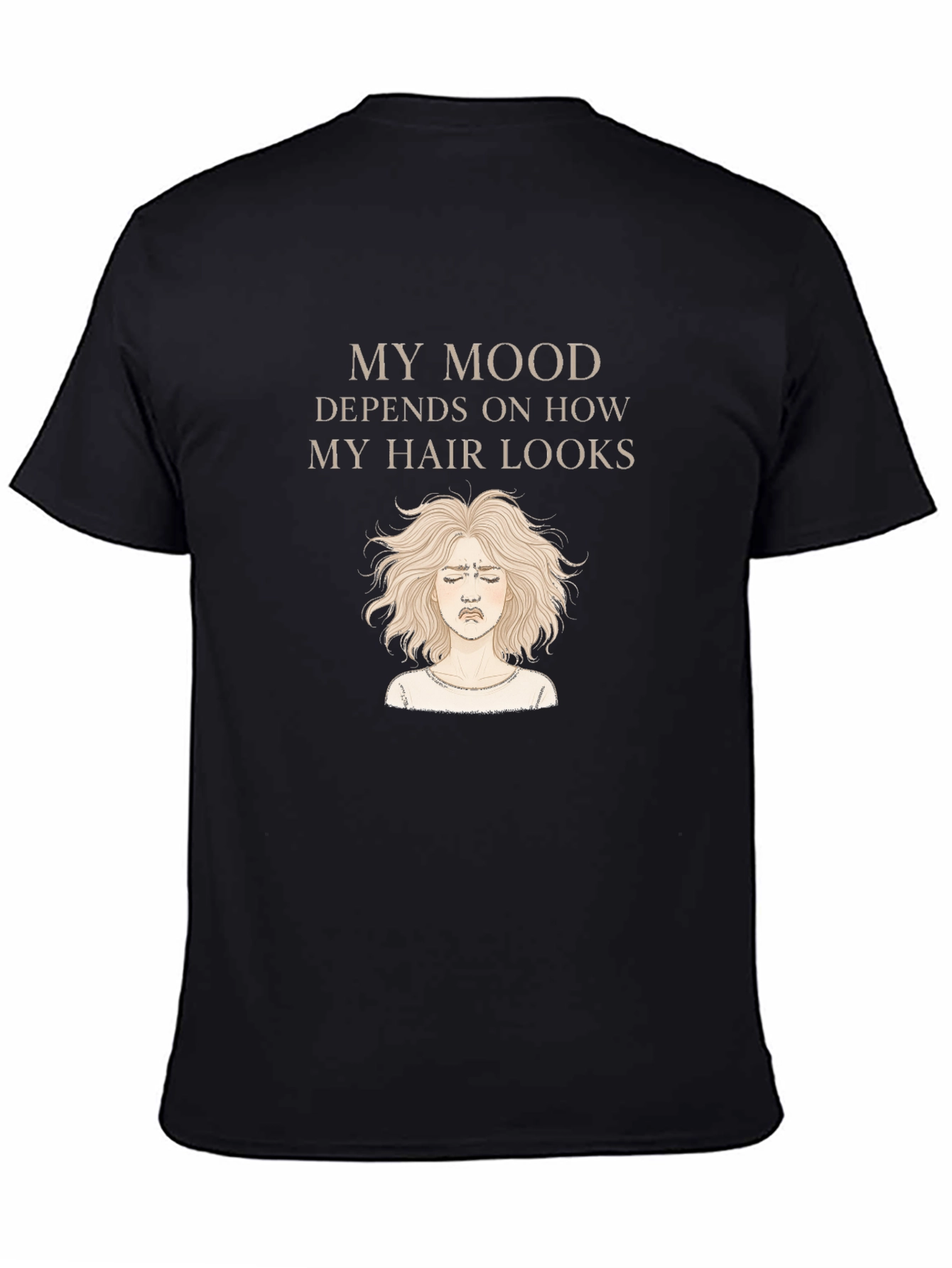 My Mood Hair T-Shirt