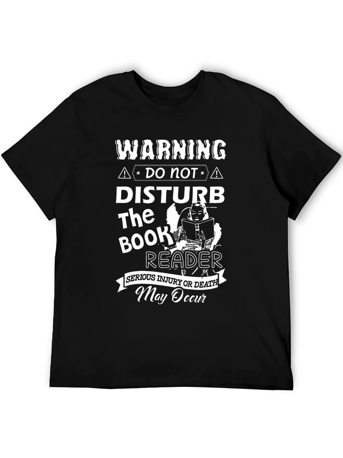Warning: Do Not Disturb The Book Reader T-Shirt