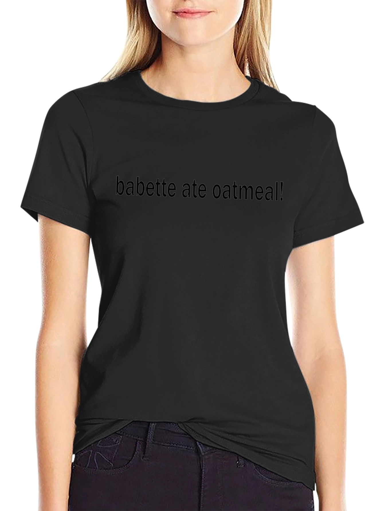 Babette Ate Oatmeal! Graphic Tee