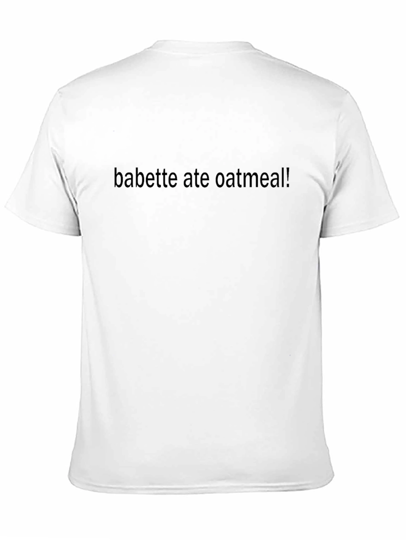 Babette Ate Oatmeal! Graphic Tee