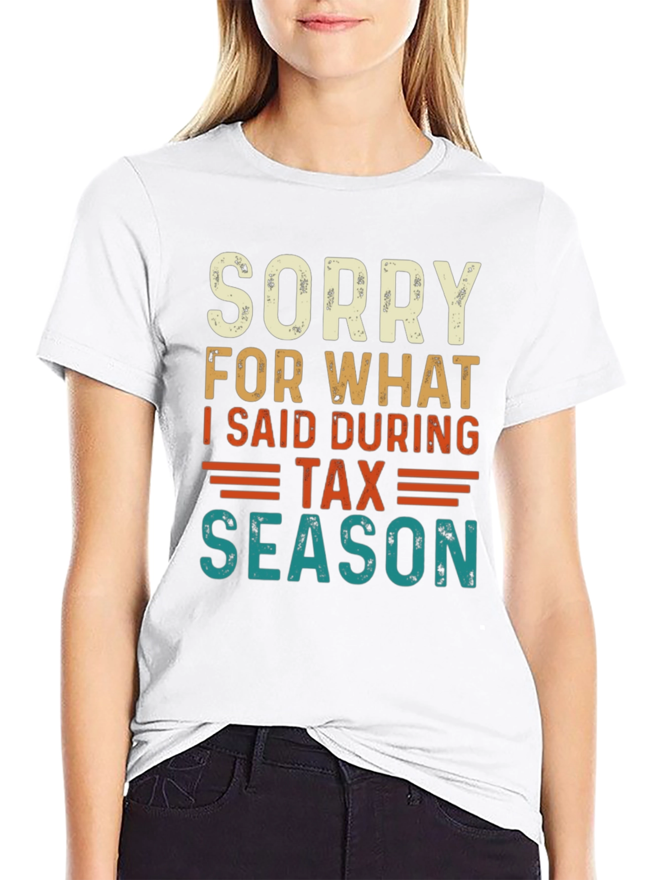 Funny Tax Season Sorry Statement T-Shirt