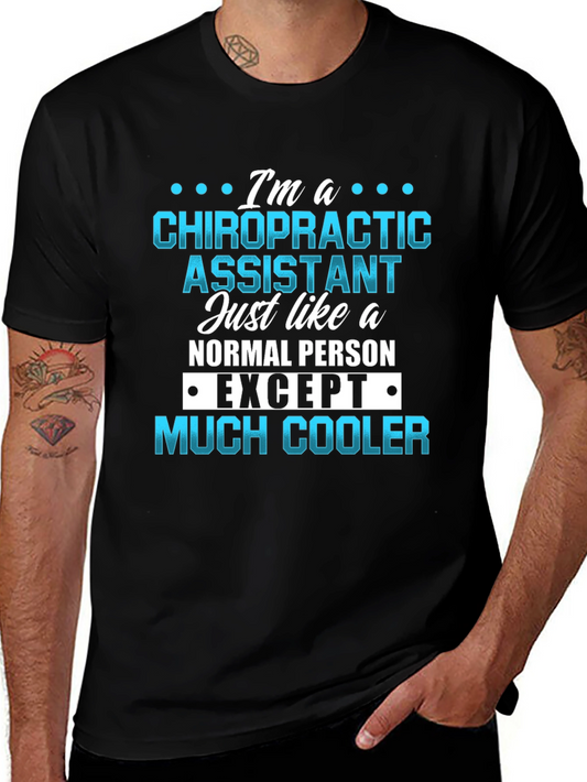 Chiropractic Assistant Novelty T-Shirt