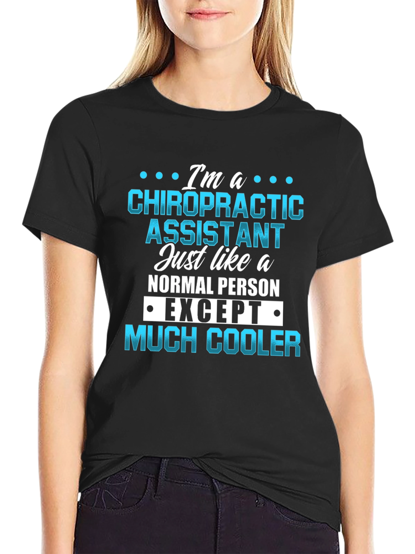 Chiropractic Assistant Novelty T-Shirt