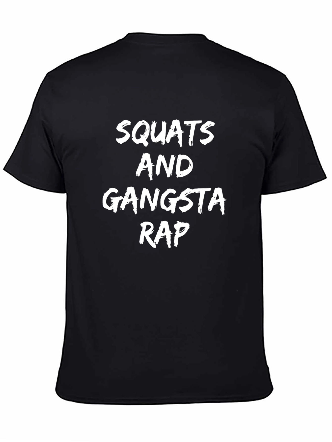 Squats and Gangsta Rap Black T-Shirt