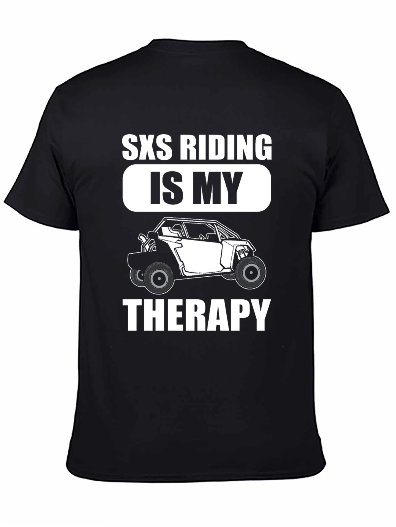 SXS Riding is My Therapy Graphic T-Shirt