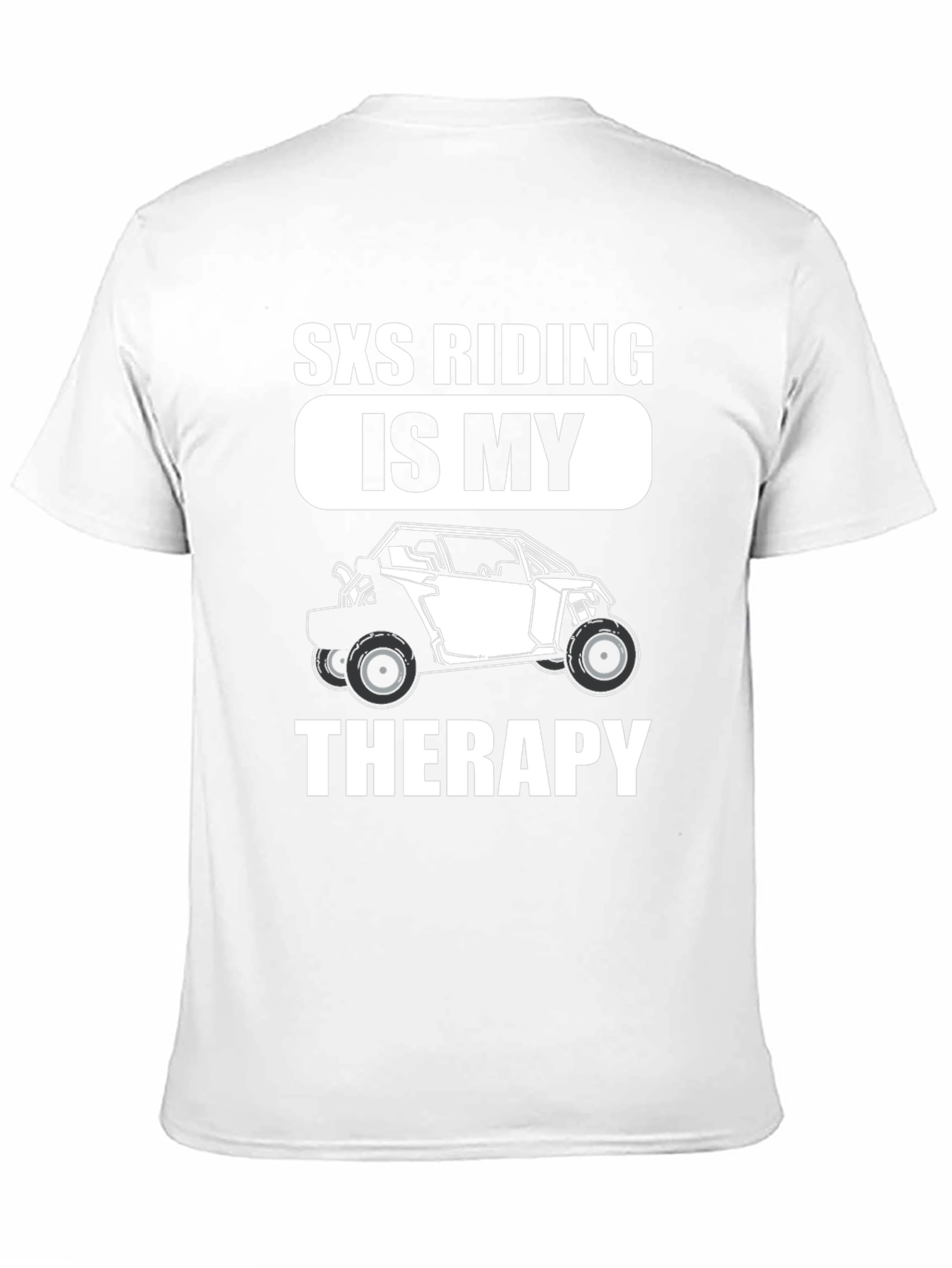 SXS Riding is My Therapy Graphic T-Shirt
