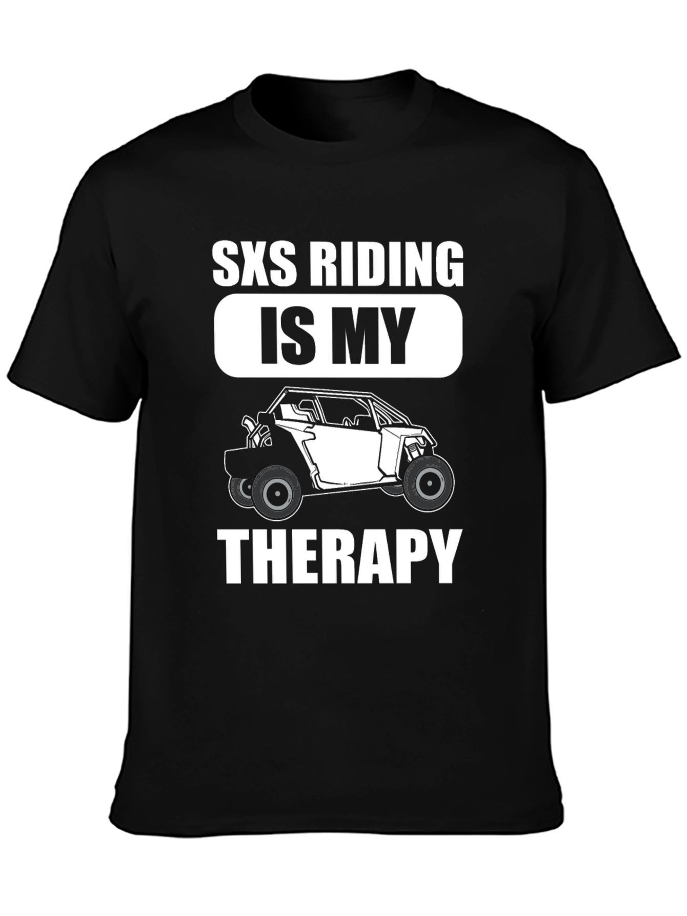 SXS Riding is My Therapy Graphic T-Shirt
