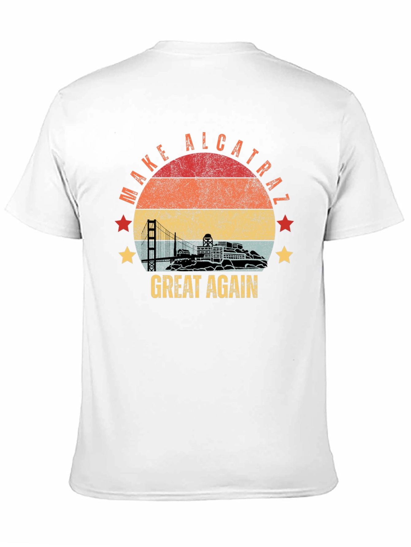 Make Alcatraz Great Again T-Shirt