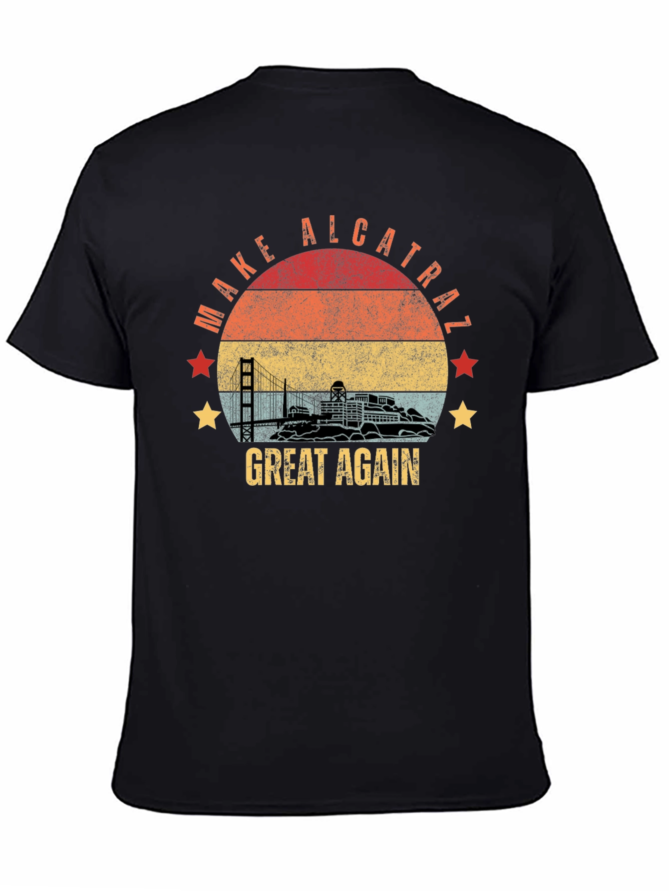 Make Alcatraz Great Again T-Shirt