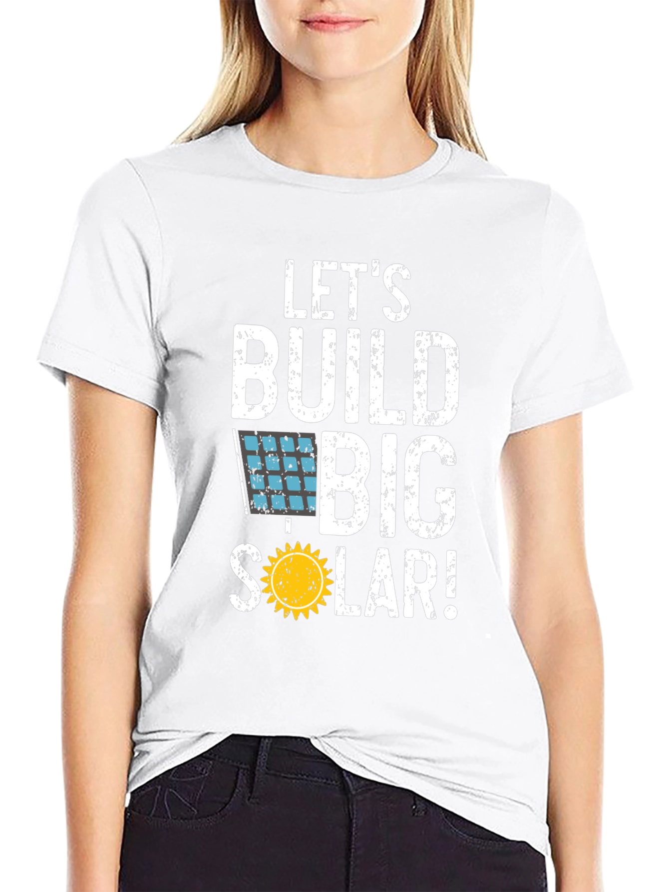 Lets Build Big Solar Graphic T-Shirt