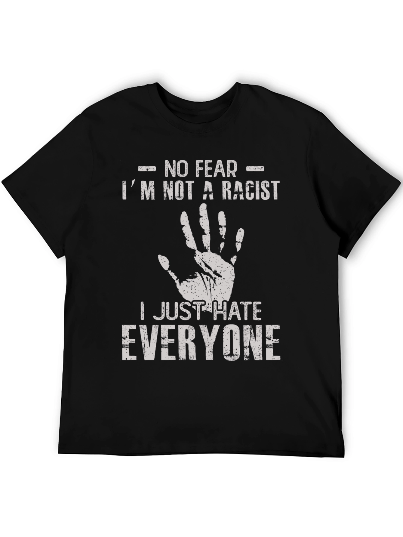 Humorous T-Shirt: I Hate Everyone Tee