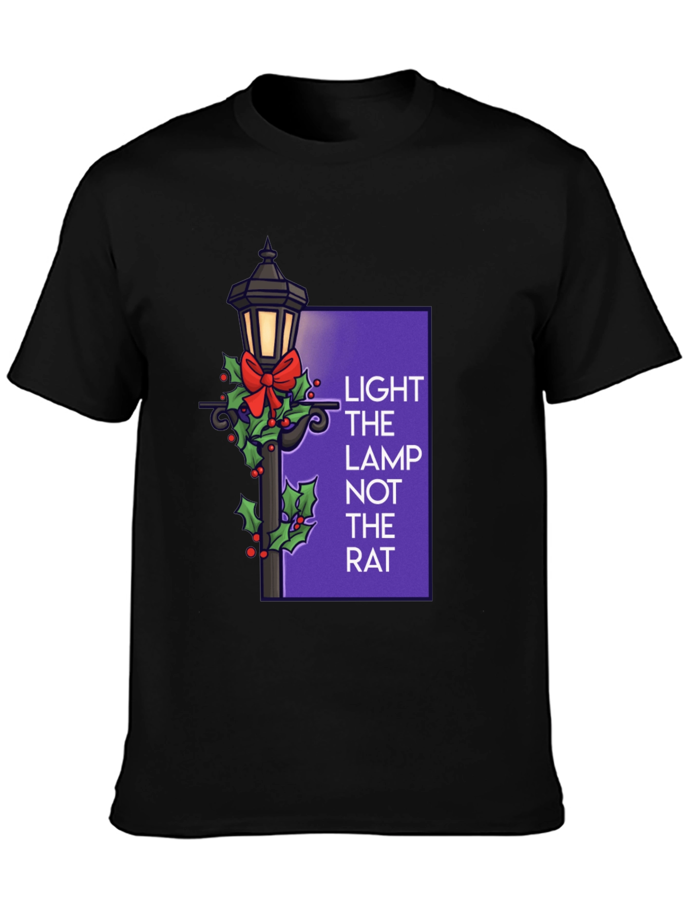 Light the Lamp Not the Rat T-Shirt