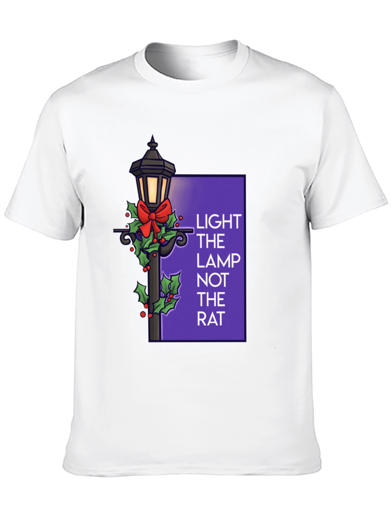 Light the Lamp Not the Rat T-Shirt
