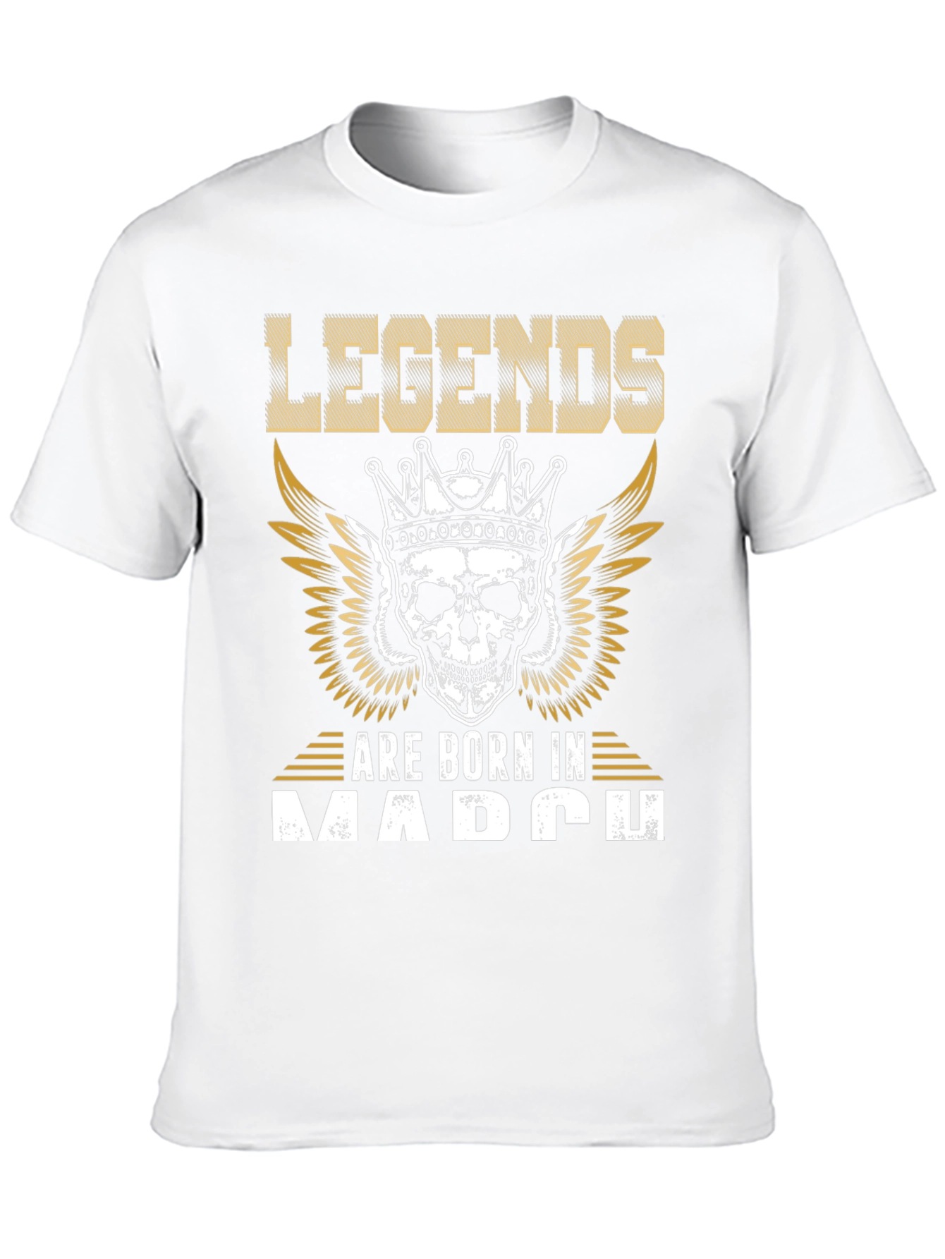 Legends Are Born In March T-Shirt