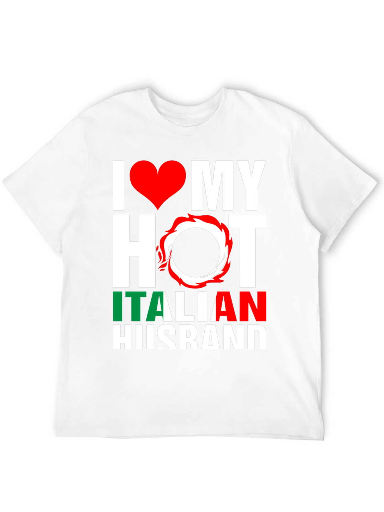 I Love My Hot Italian Husband T-Shirt
