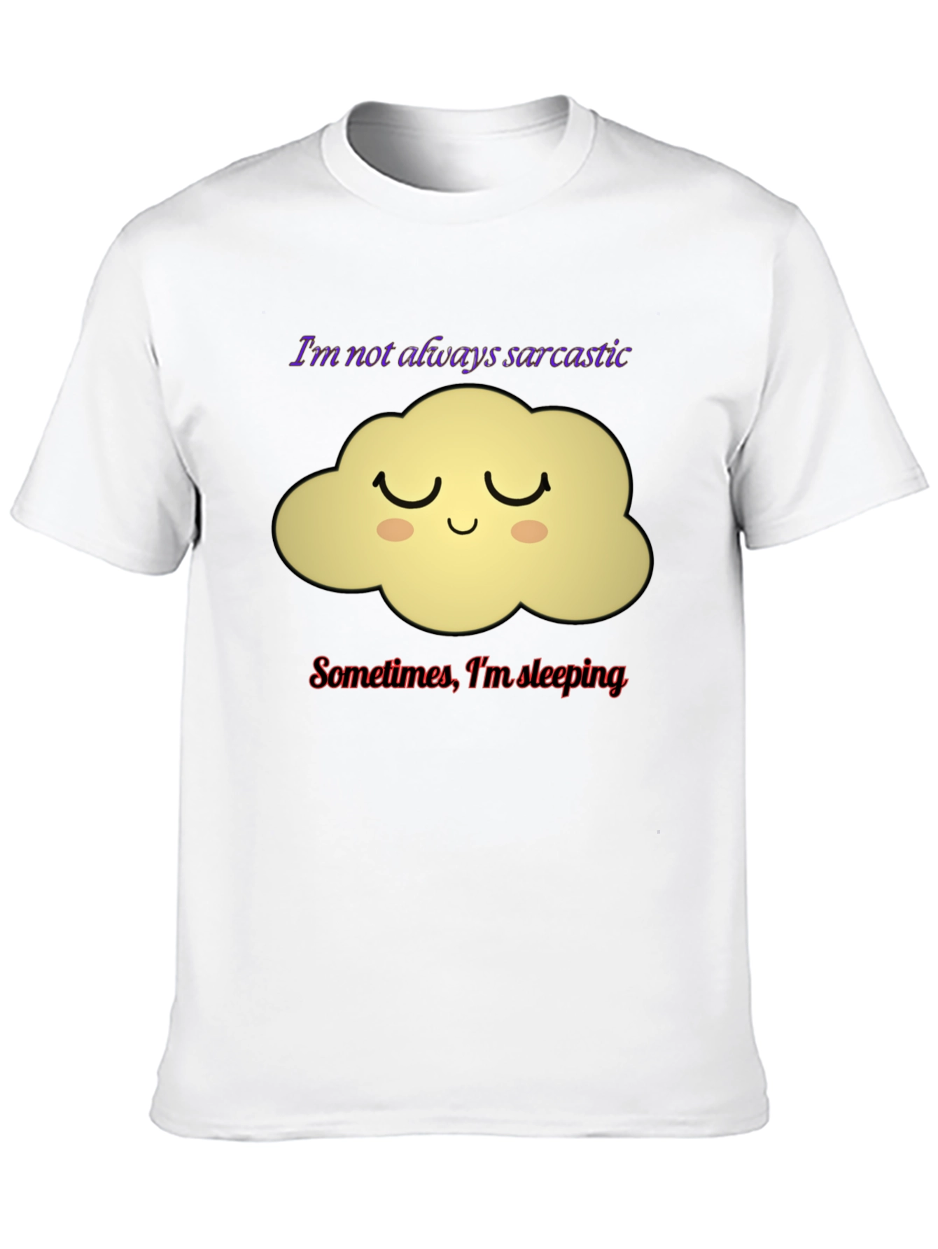 Sarcastic Cloud T-Shirt