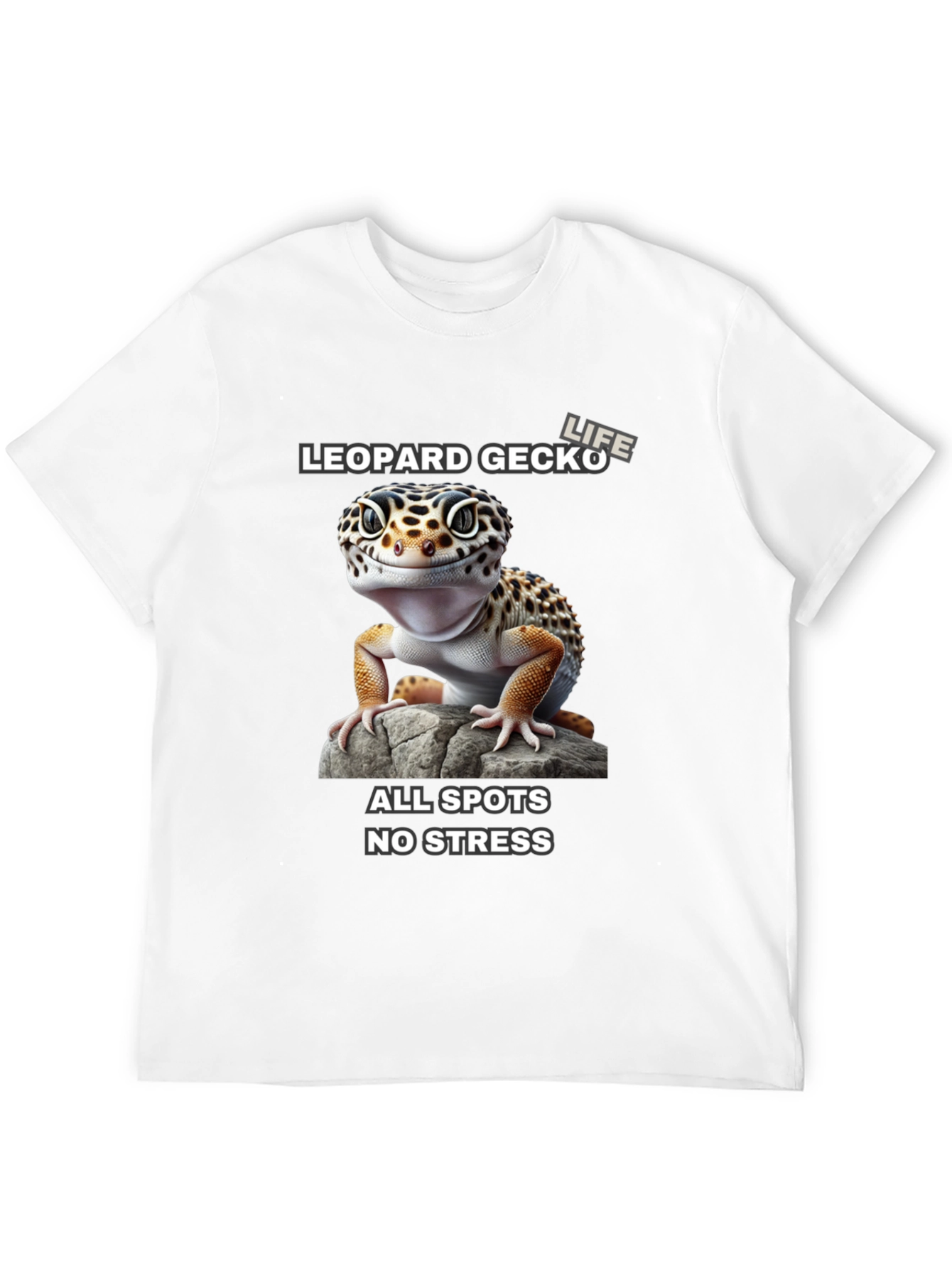 Leopard Gecko Life T-Shirt - All Spots No Stress