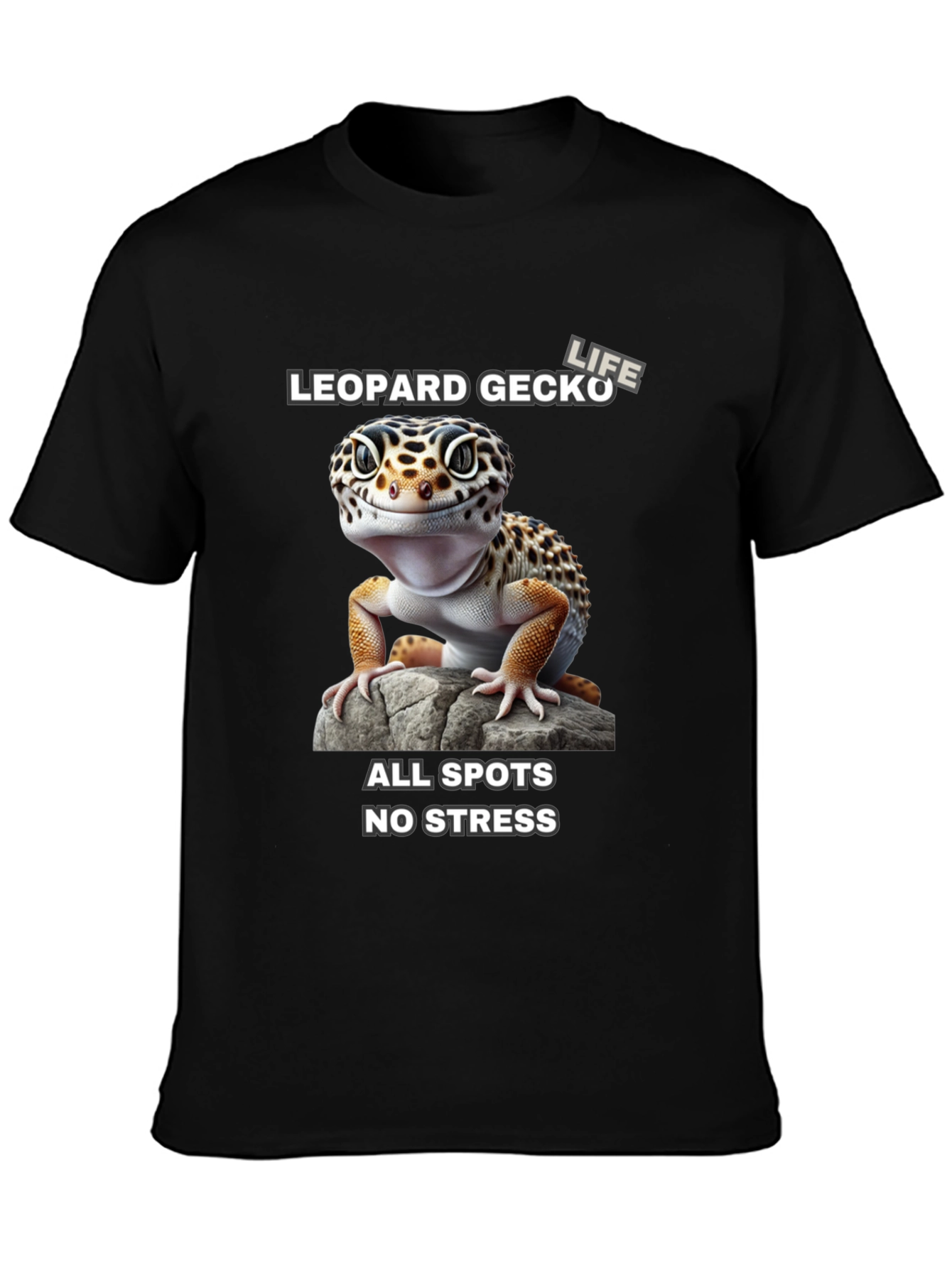 Leopard Gecko Life T-Shirt - All Spots No Stress
