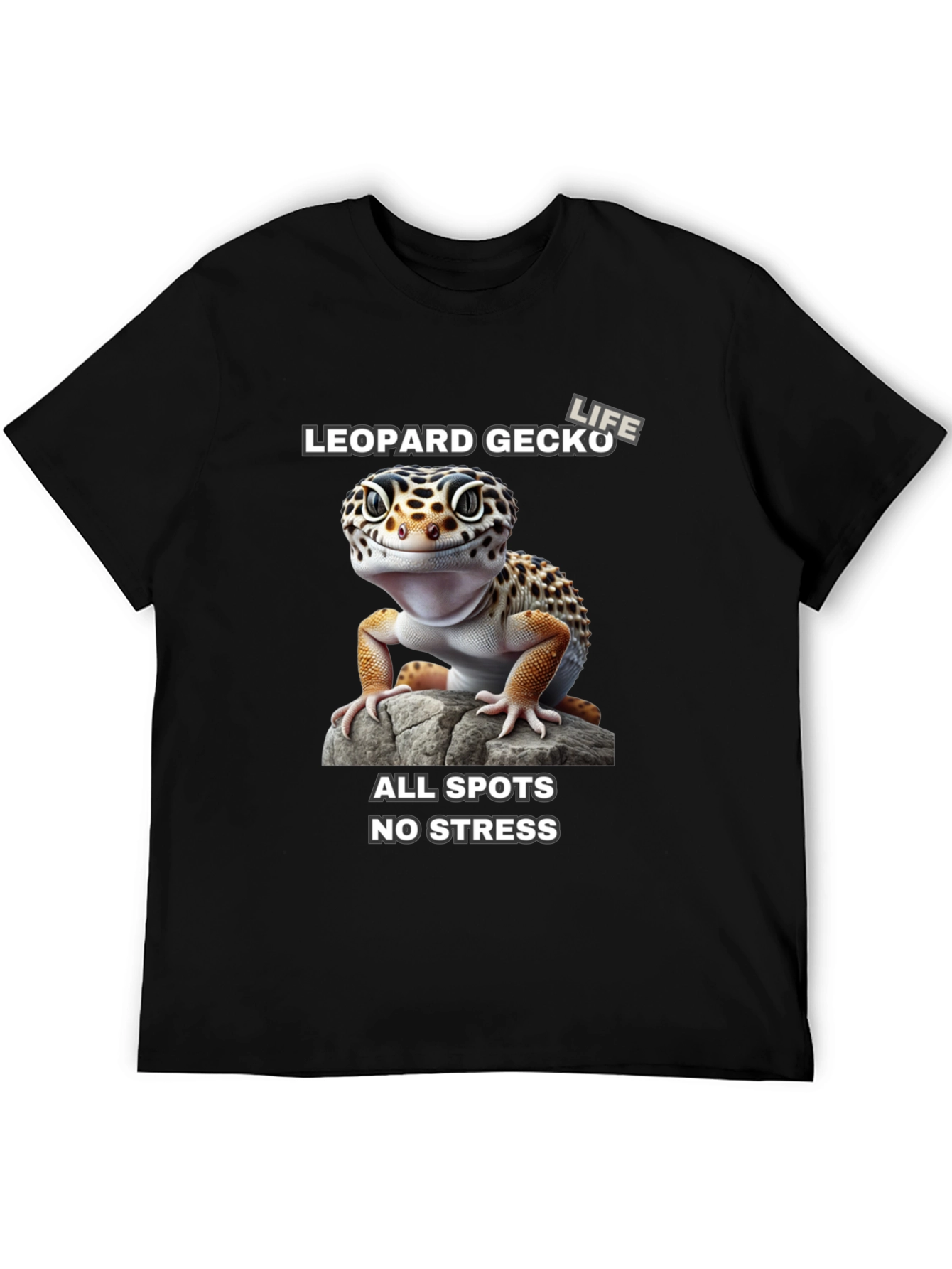 Leopard Gecko Life T-Shirt - All Spots No Stress