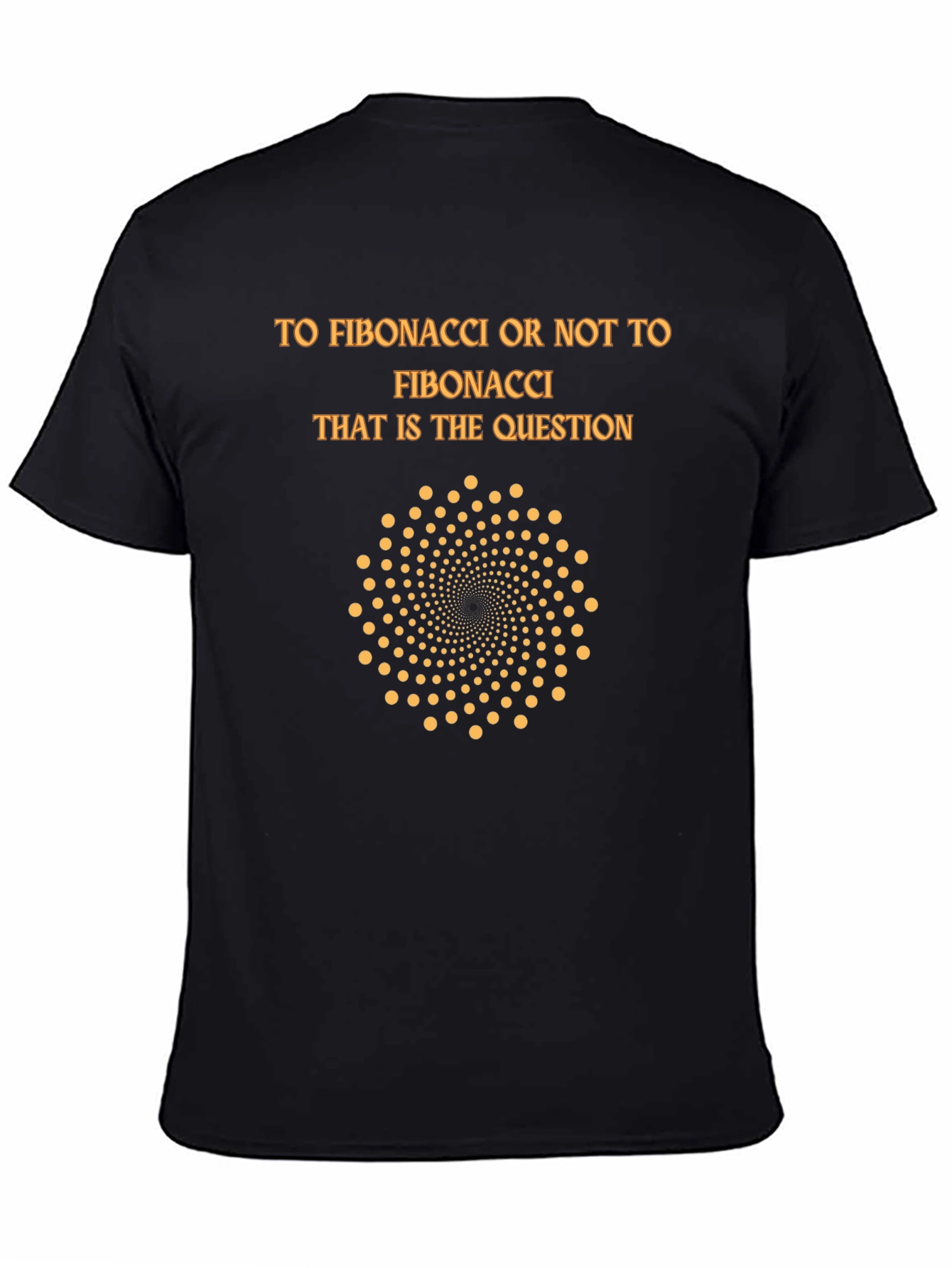 Fibonacci Math Humor T-Shirt - Golden Ratio Design
