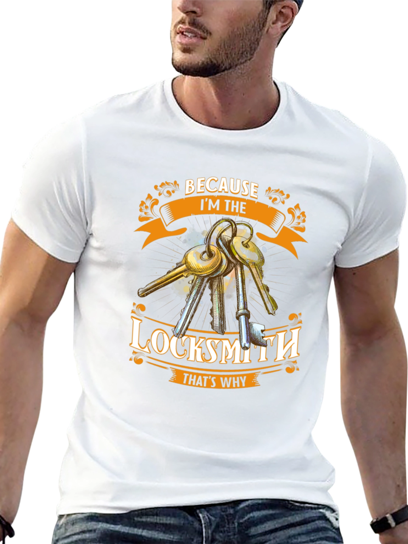 Locksmith T-Shirt - Because Im The Locksmith Thats Why
