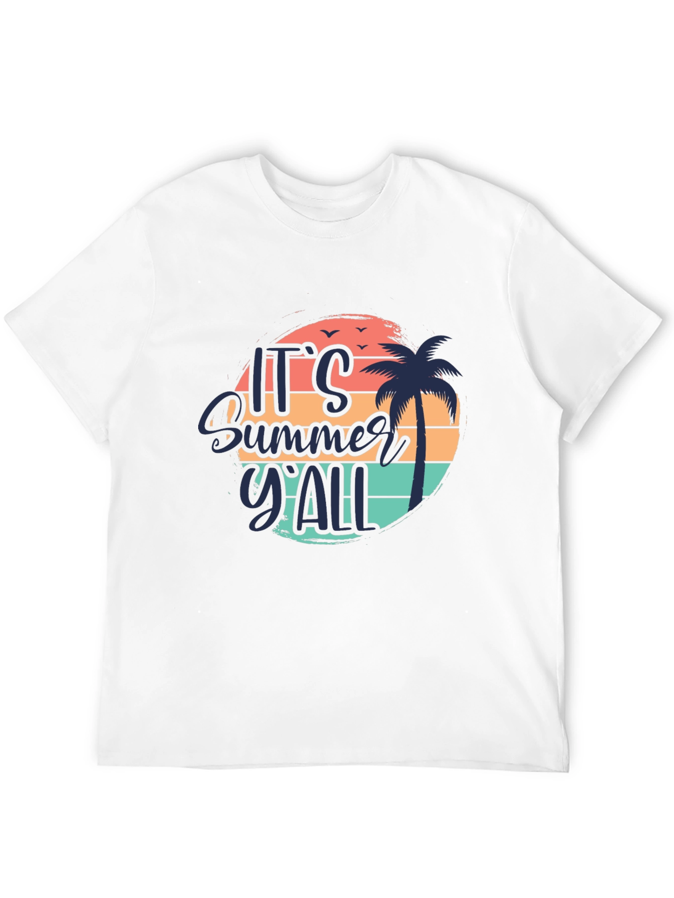 Its Summer YAll T-Shirt