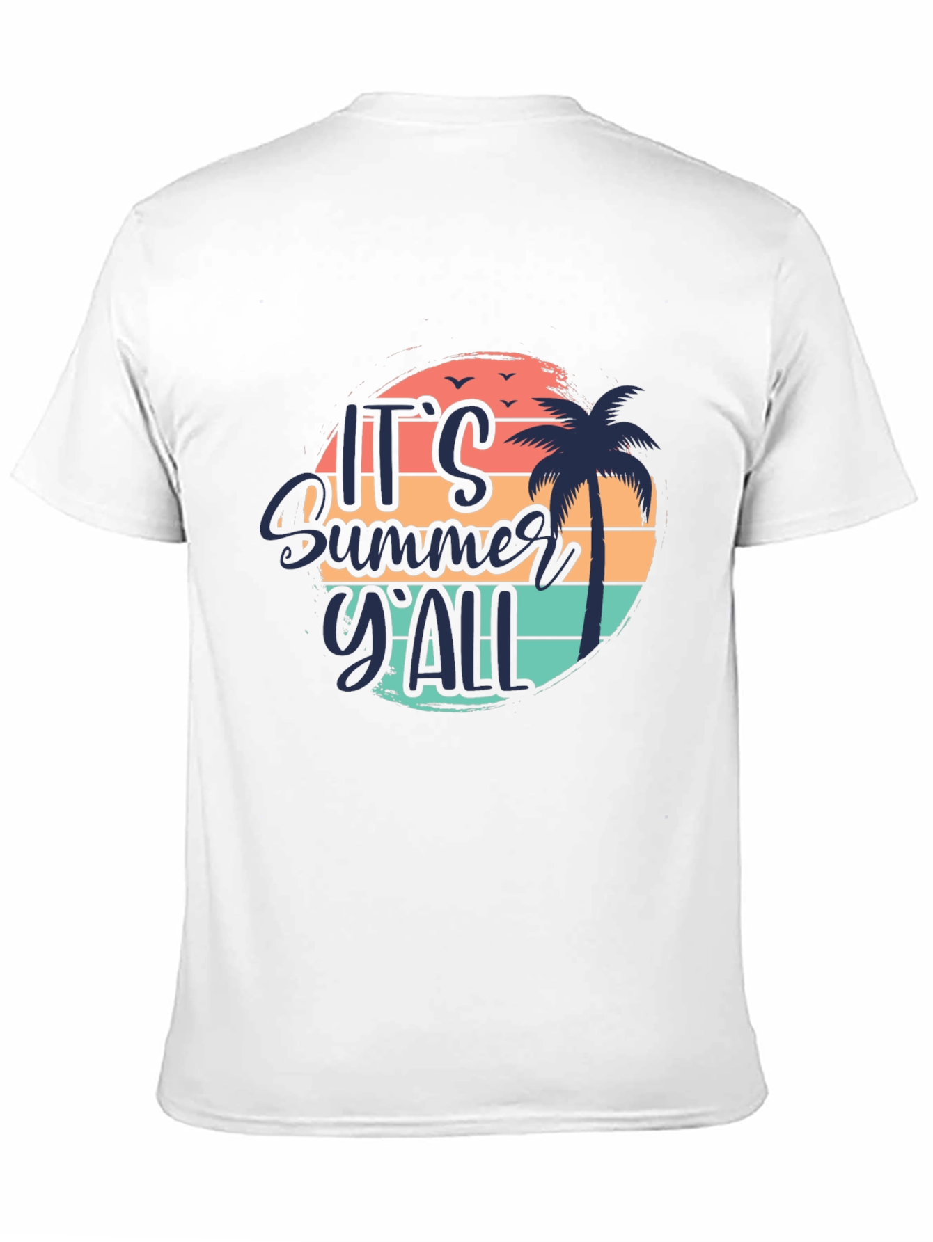 Its Summer YAll T-Shirt