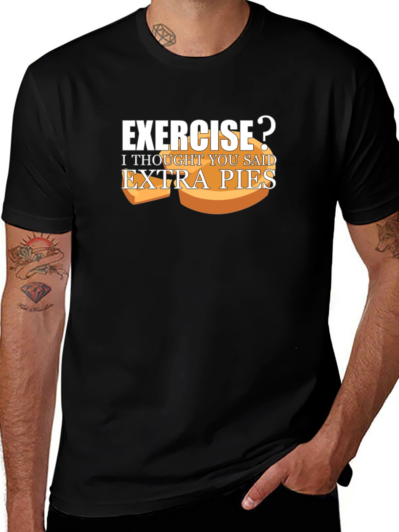 Exercise? Extra Pies T-Shirt Funny Foodie Tee