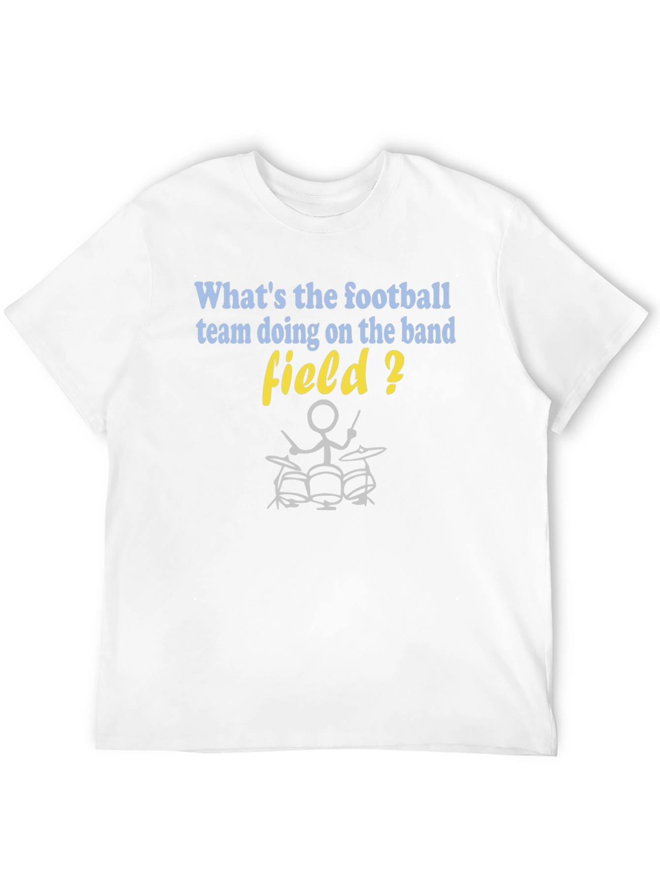 Funny Football Team on Band Field T-Shirt