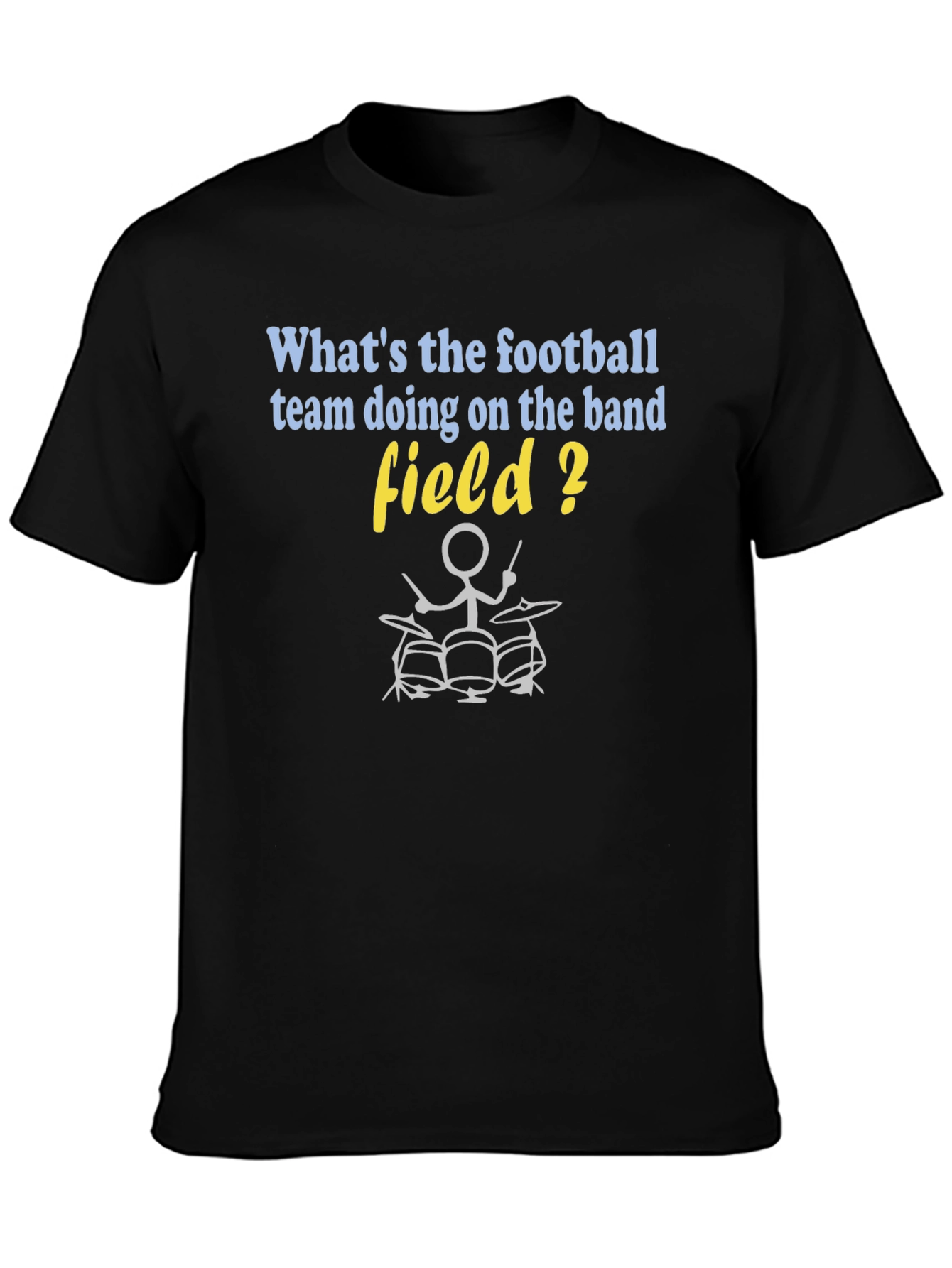 Funny Football Team on Band Field T-Shirt